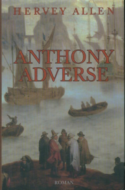 Livrenpoche : Anthony Adverse - Hervey Allen - Livre
