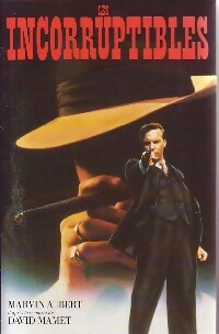 Les incorruptibles - Marvin Albert - Livre