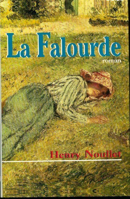Livrenpoche : La falourde - Henry Noullet - Livre