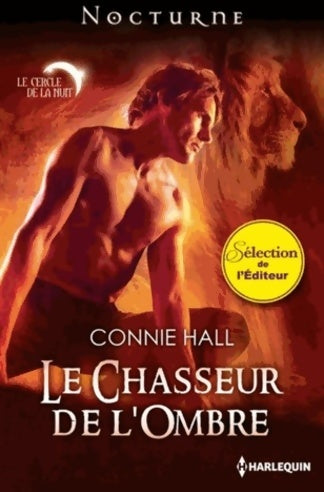 Le chasseur de l'ombre - Connie Hall - Livre