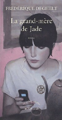 Livrenpoche : La grand-mère de Jade - Frédérique Deghelt - Livre