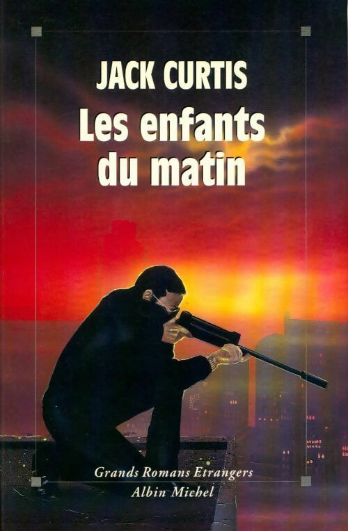 Livrenpoche : Les enfants du matin - Jack Curtis - Livre