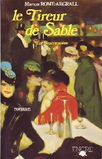 Livrenpoche : La braconnière Tome II : Le tireur de sable - Marion Rome-Abragall - Livre