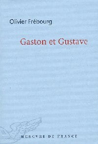 Livrenpoche : Gaston et Gustave - Olivier Frébourg - Livre