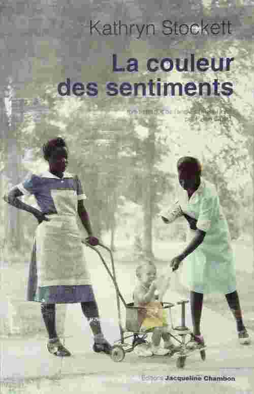 Livrenpoche : La couleur des sentiments - Kathryn Stockett - Livre