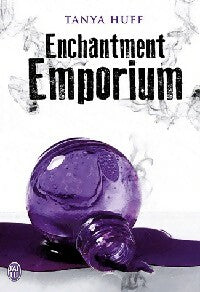 Livrenpoche : Enchantment Emporium - Tanya Huff - Livre