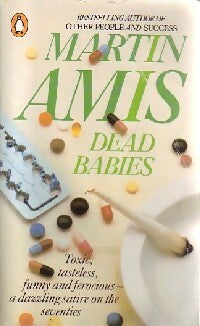 Livrenpoche : Dead babies - Martin Amis - Livre