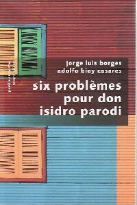 Livrenpoche : Six problèmes pour Don Isidro Parodi - Adolfo Bioy Casares - Livre
