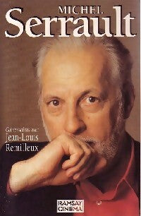 Michel Serrault - Jean-Louis Remilleux - Livre