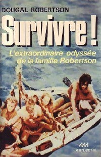Livrenpoche : Survivre ! - Dougal Robertson - Livre