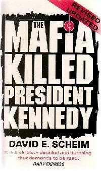 The mafia killed president Kennedy - David E. Scheim -  Star Book - Livre