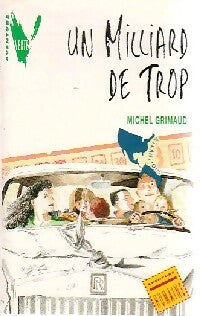 Livrenpoche : Un milliard de trop - Michel Grimaud - Livre