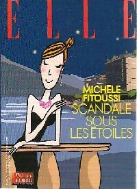 Scandale sous les étoiles - Michèle Fitoussi -  Nouvelle ELLE - Livre