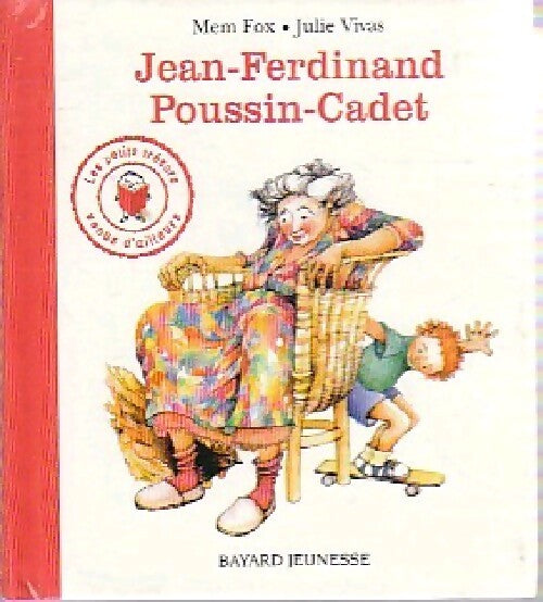 Livrenpoche : Jean-Ferdinand Poussin-Cadet - Mem Fox, Julie Vivas - Livre