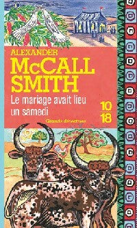 Livrenpoche : Le mariage avait lieu un samedi - Alexander McCall Smith - Livre