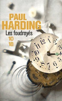 Livrenpoche : Les foudroyés - Paul Harding - Livre