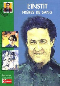 Livrenpoche : L'instit : Frères de sang - Gudule - Livre