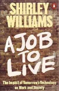 Livrenpoche : A job to live - Shirley Williams - Livre