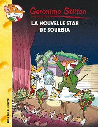 Livrenpoche : La nouvelle star de Sourisia - Geronimo Stilton - Livre
