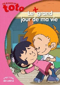 Livrenpoche : Le grand jour de ma vie - Collectif - Livre
