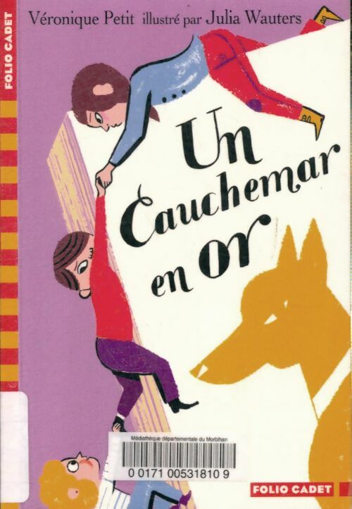 Livrenpoche : Un cauchemar en or - Véronique Petit - Livre
