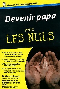 Devenir papa pour les nuls - Gérard Strouk ; G. Blignières-Strouk -  Pour les Nuls Poche - Livre