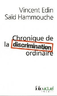 Livrenpoche : Chronique de la discrimination ordinaire - Vincent Edin, Saïd Hammouche - Livre