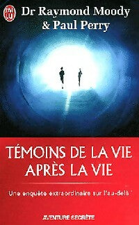 Livrenpoche : Témoins de la vie après la vie. Une enquête sur les expériences de mort partagée - Raymond Moody - Livre
