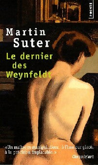Le dernier des Weynfeldt - Martin Suter -  Points - Livre