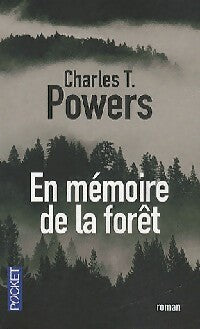 Livrenpoche : En mémoire de la forêt - Charles T. Powers - Livre