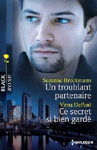 Livrenpoche : Un troublant partenaire / Ce secret si bien gardé - Suzanne Brockmann, Virna DePaul - Livre