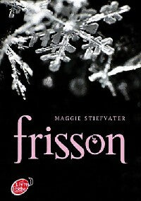 Frisson - Maggie Stiefvater - Livre