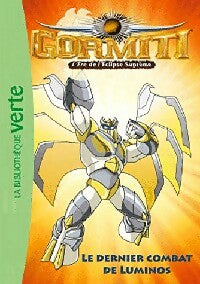 Livrenpoche : Gormiti Tome X : Le dernier combat de Luminos - Collectif - Livre
