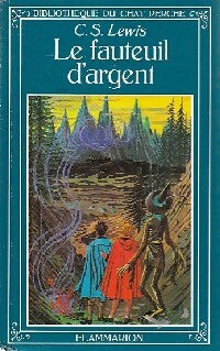 Livrenpoche : Le fauteuil d'argent - Clive Staples Lewis - Livre