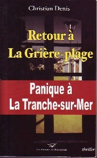 Retour à la Grière-plage - Christian Denis - Livre