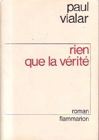 Livrenpoche : Rien que la vérité - Paul Vialar - Livre