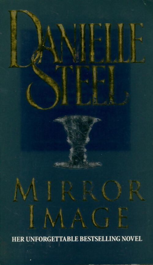 Mirror image - Danielle Steel - Livre
