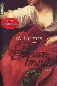Die freuerbraut - Iny Lorentz -  Knaur - Livre