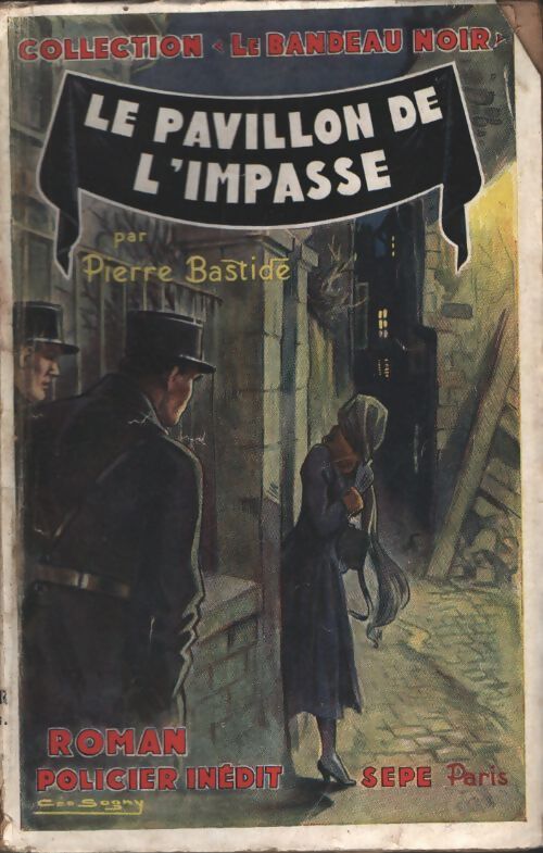 Le pavillon de l'impasse - Pierre Bastide - Livre