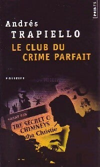 Livrenpoche : Le club du crime parfait - Andrés Trapiello - Livre