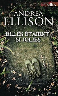 Elles étaient si jolies - Andréa Ellison - Livre