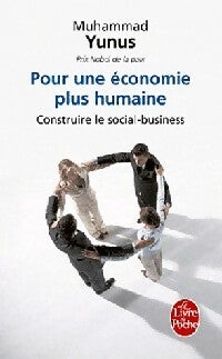 Livrenpoche : Pour une économie plus humaine - Muhammad Yunus - Livre