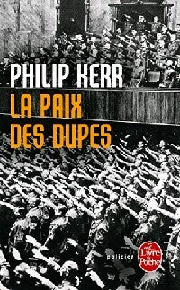 Livrenpoche : La paix des dupes - Philip Kerr - Livre