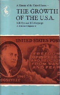 Livrenpoche : A history of the United States vol. 2 : The growth of the U.S.A. - R.B. Nye, J.E. Morpurgo - Livre