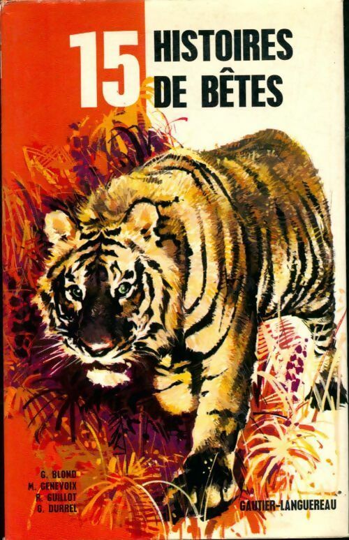 15 Histoires de bêtes - Collectif -  Série 15 - Livre