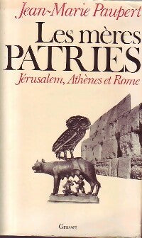 Livrenpoche : Les mères patries - Jean-Marie Paupert - Livre