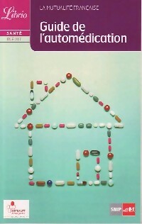 Livrenpoche : Guide de l'automédication - Laure Lechertier, Laurent Piccinini - Livre