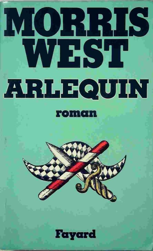 Livrenpoche : Arlequin - Morris L. West - Livre