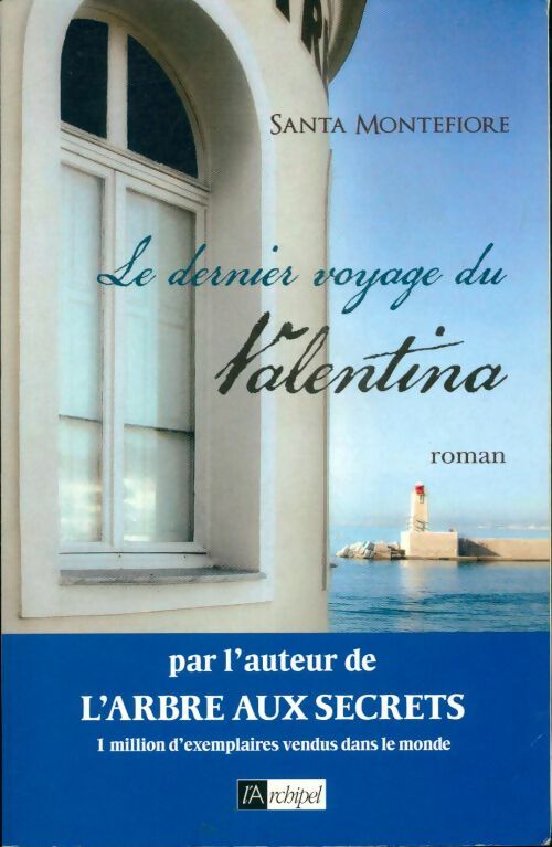 Livrenpoche : Le dernier voyage du Valentina - Santa Montefiore - Livre