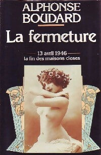 Livrenpoche : La fermeture - Alphonse Boudard - Livre